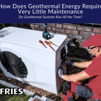How Does Geothermal Energy Require Very Little Maintenance​