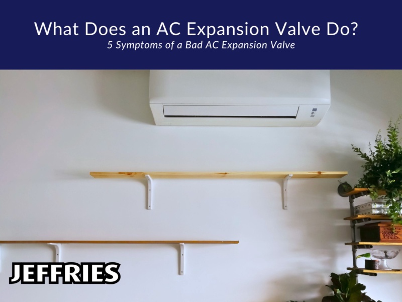 What Does an AC Expansion Valve Do?
