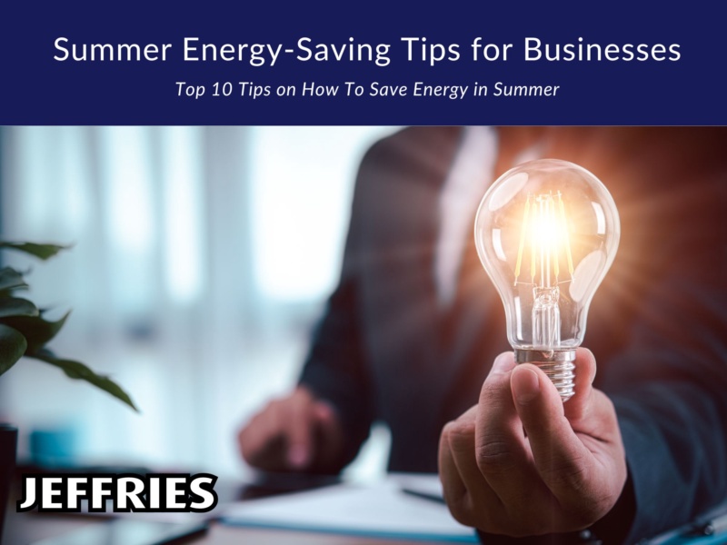 Summer Energy-Saving Tips for Businesses